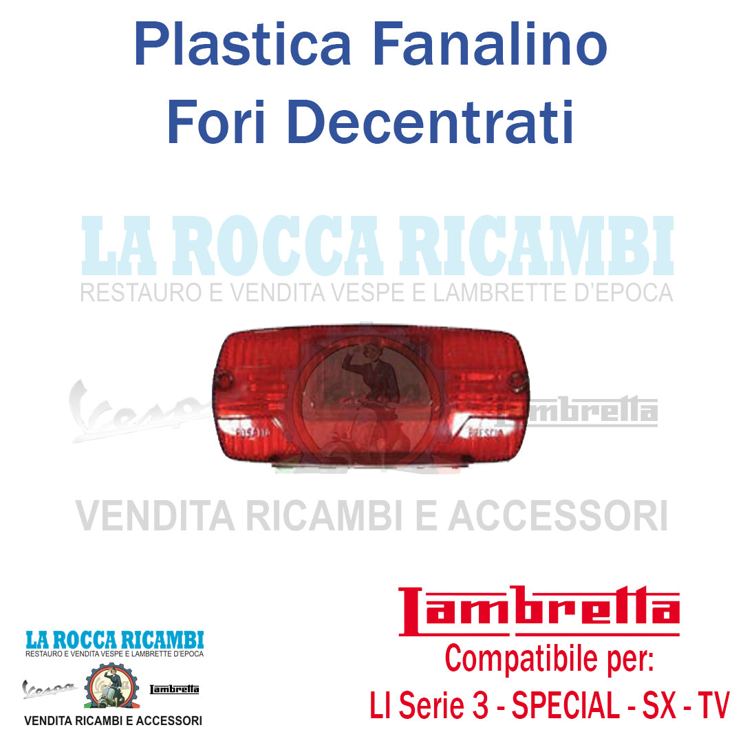 Plastica Gemma Fanalino Posteriore Lambretta LI - TV - SX - SPECIAL Serie 3 Fori Decentrati