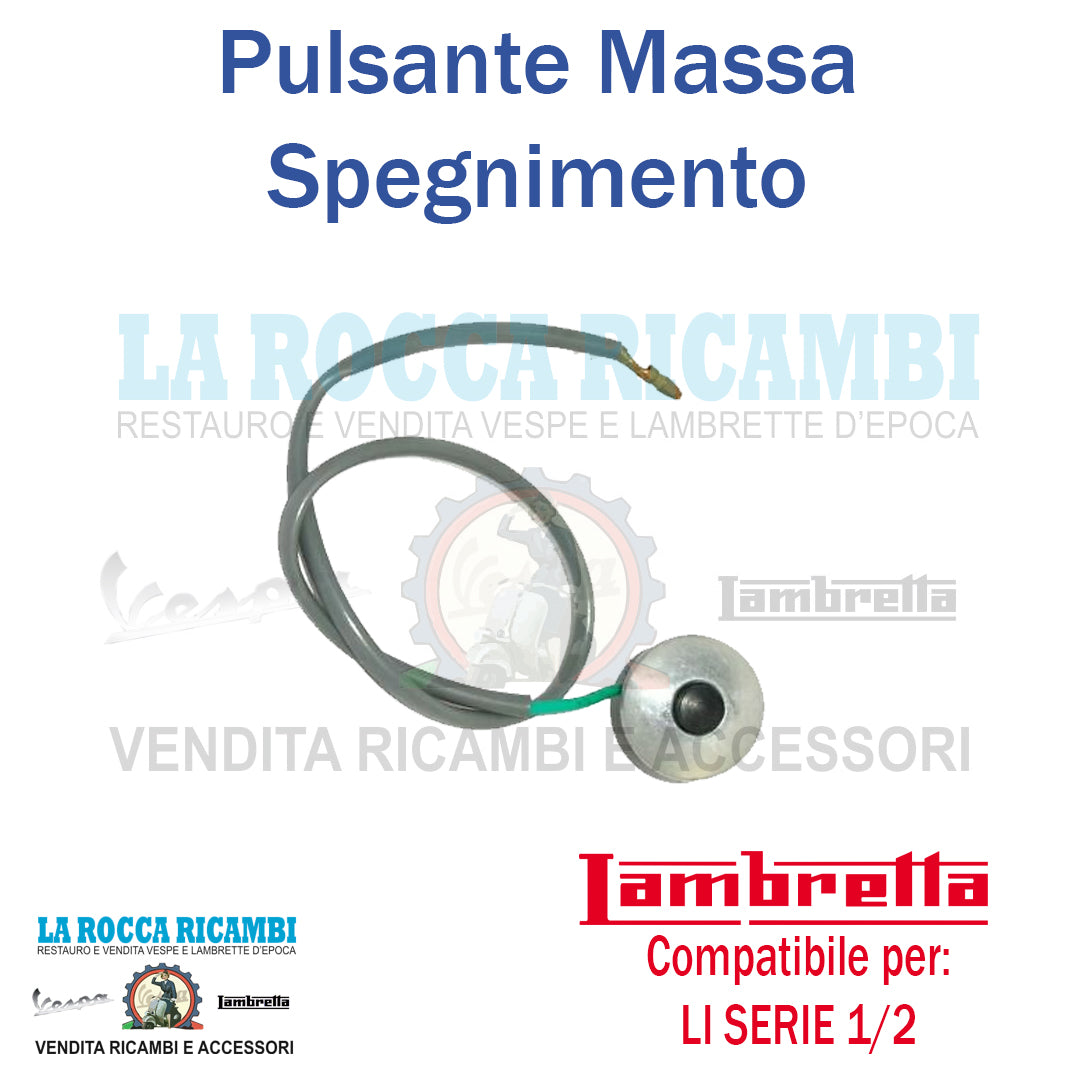 Pulsante Massa Spegnimento Lambretta LI 125 / 150 Serie 1/2 Dal 1958 Al 1961