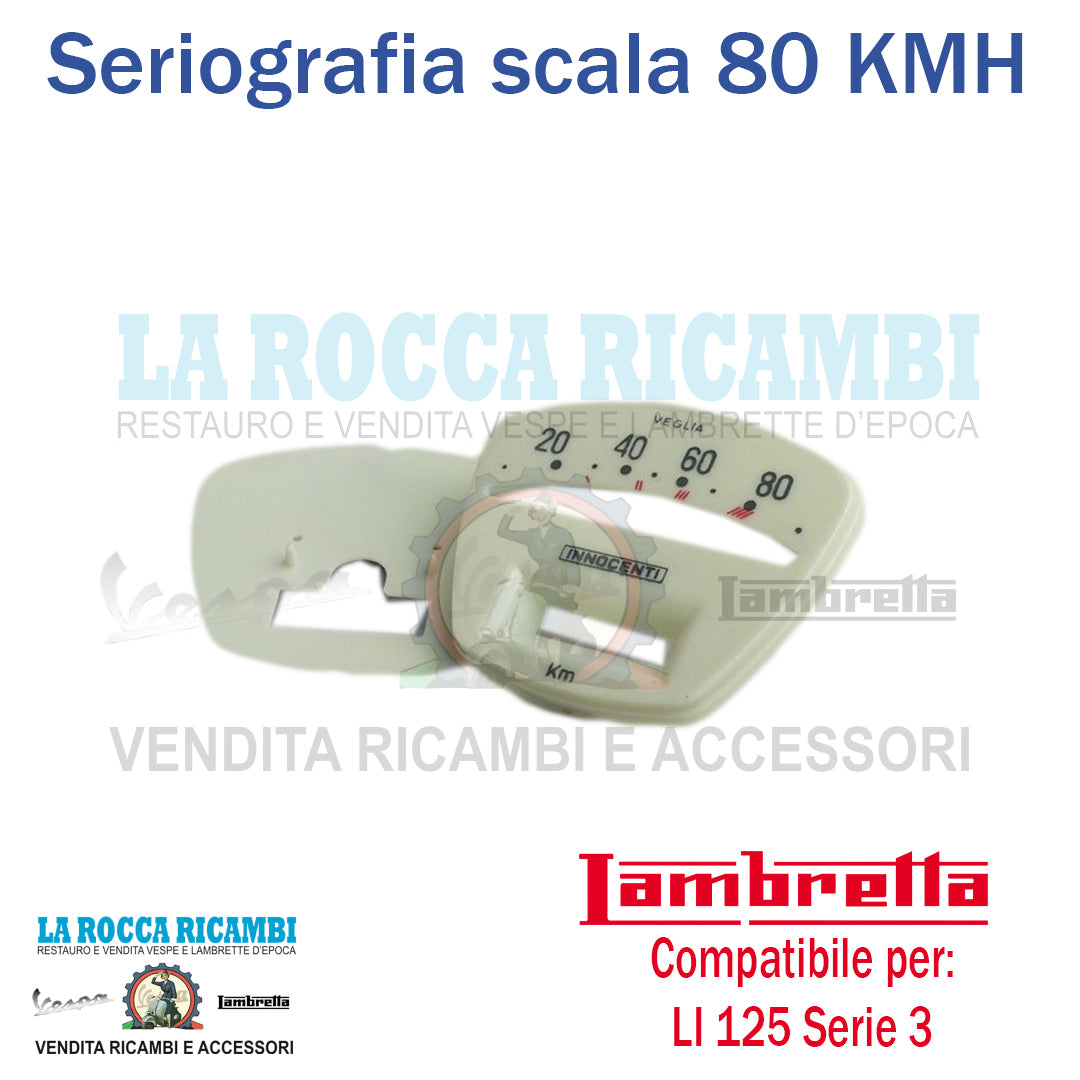Serigrafia Contachilometri Scala 80 KMH Lambretta LI 125 Serie 3
