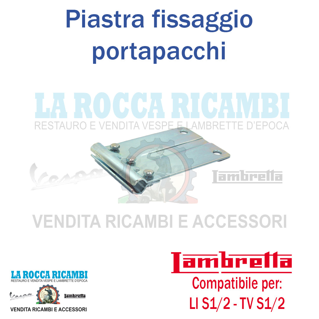Piastra Fissaggio Portapacchi Lambretta LI Serie 1/2 - TV Serie 1/2