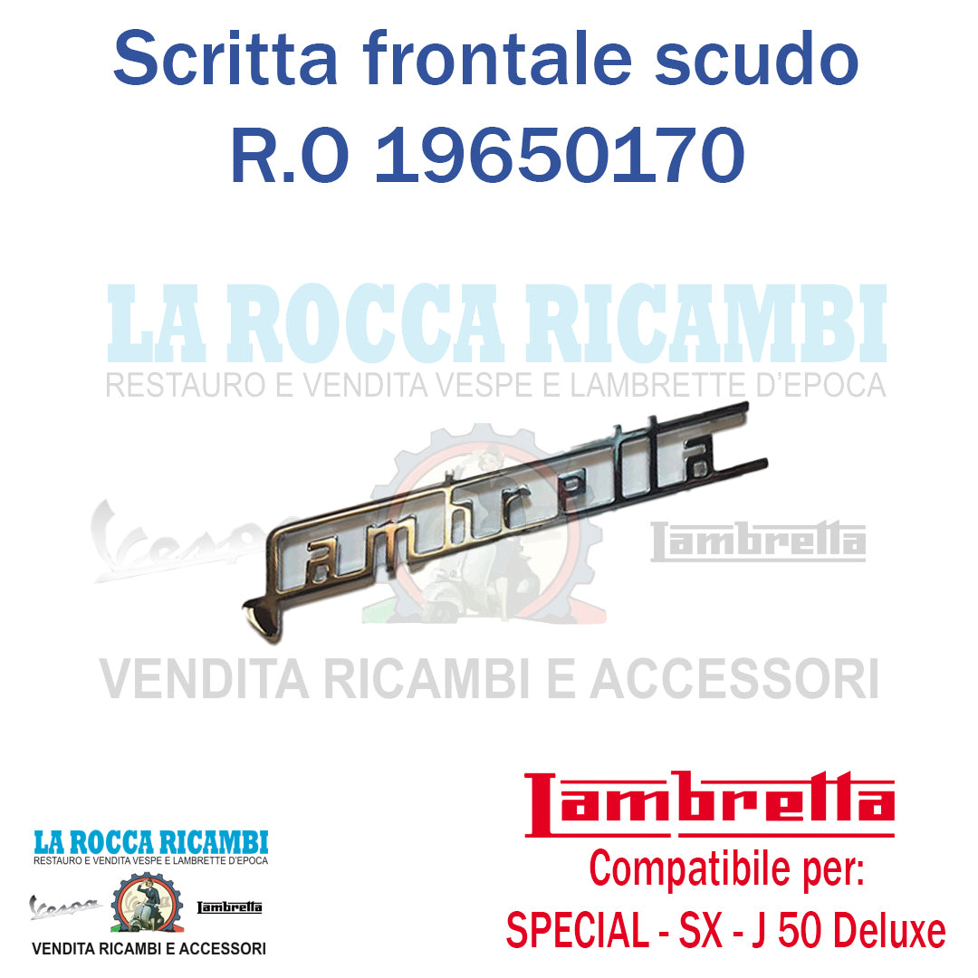 Scritta Spessa "LAMBRETTA" Scudo Anteriore Lambretta SPECIAL - SX / J 50 SPECIAL / DELUXE