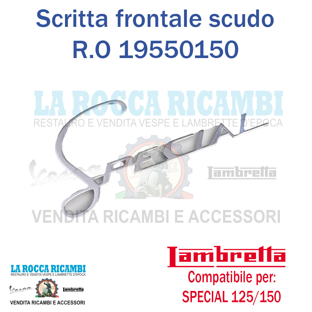 Scritta Corsivo "SPECIAL" Scudo Anteriore Lambretta SPECIAL