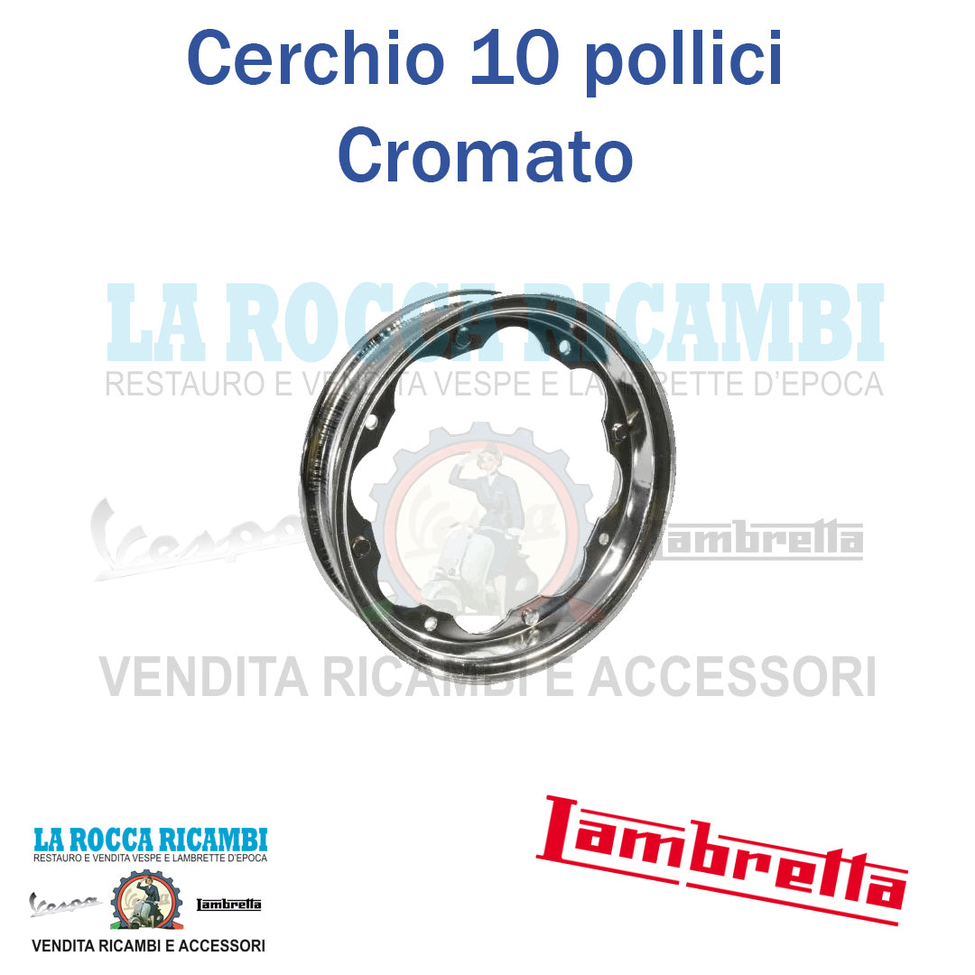 Cerchio Cromato Ruota 10 Lambretta LI / TV / SX / SPECIAL / DL