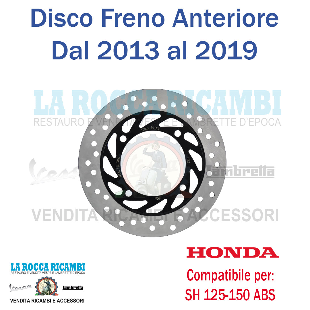 Disco Freno Anteriore HONDA SH 125-150 ABS DAL 2013 AL 2019