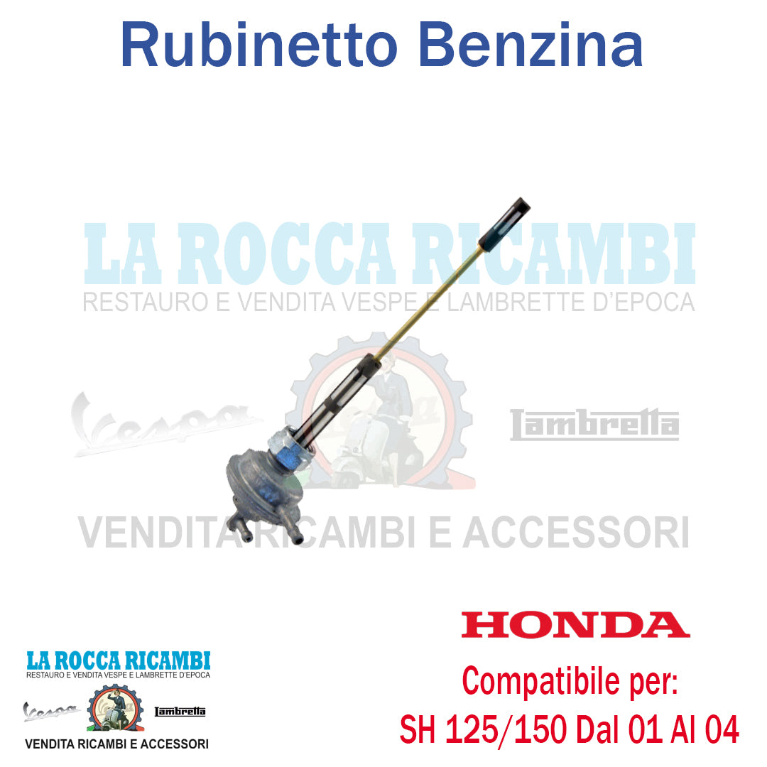 Rubinetto Benzina HONDA SH 125-150 DAL 2001 AL 2004
