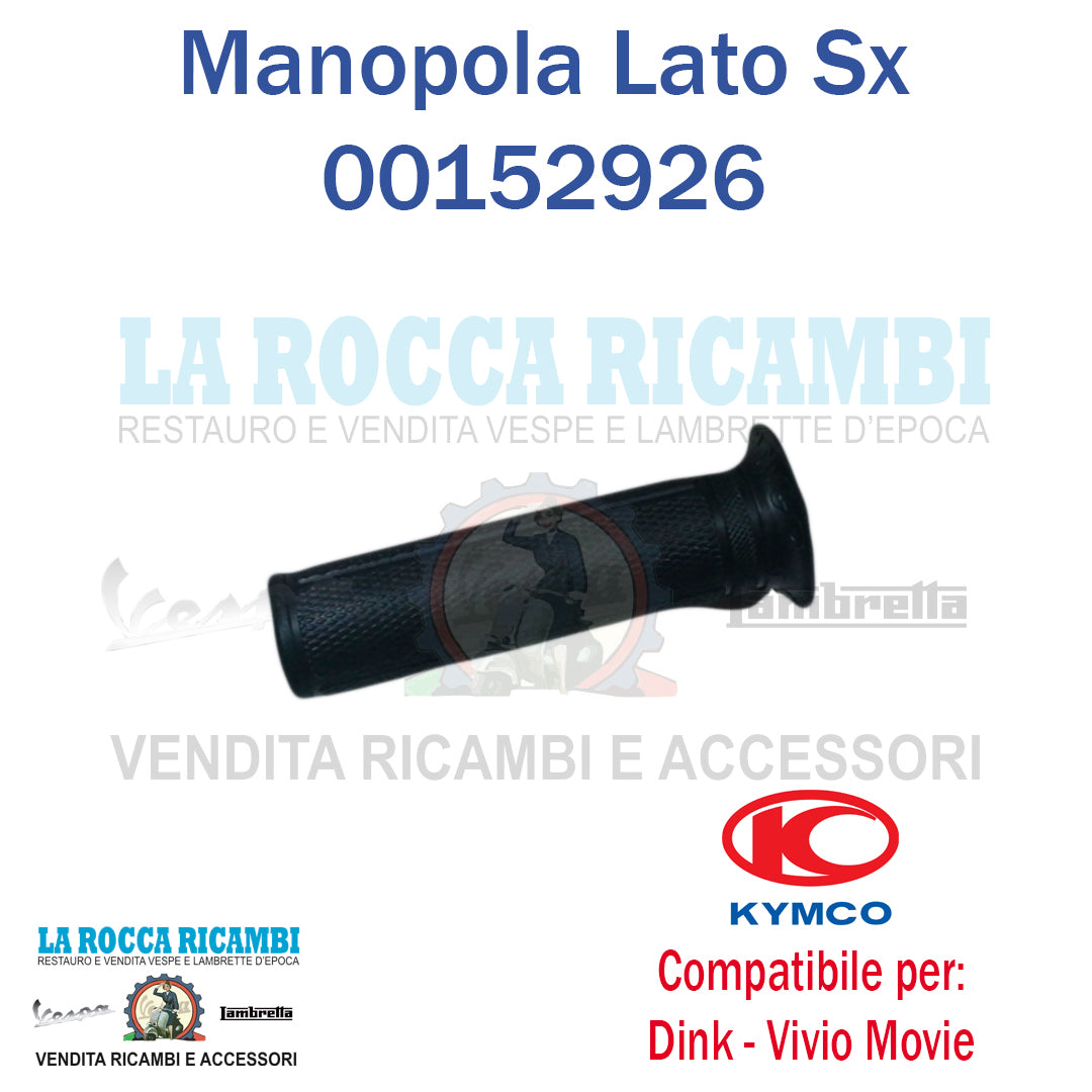 Manopola Lato Sx Kymco Dink, Vivio Movie Originale 00152926