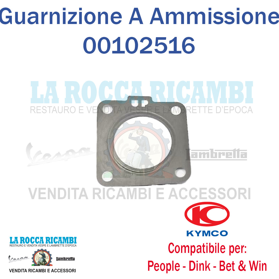 Guarnizione A Ammissione KYMCO PEOPLE - BET & WIN - DINK - SUPER 9 - TOP BOY - YUP