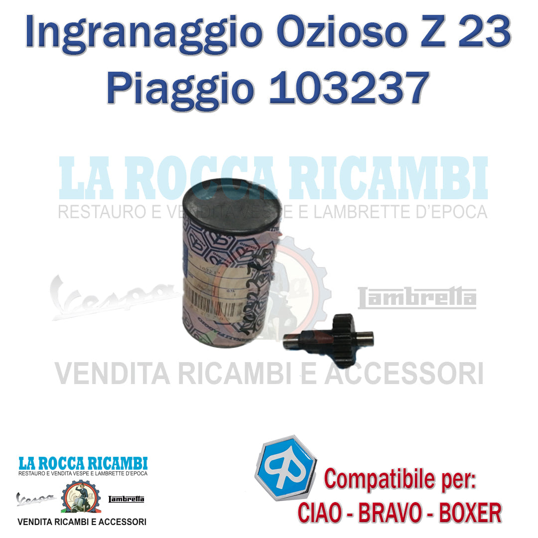 Ingranaggio Ozioso Z 23 PIAGGIO CIAO - BRAVO - BOXER