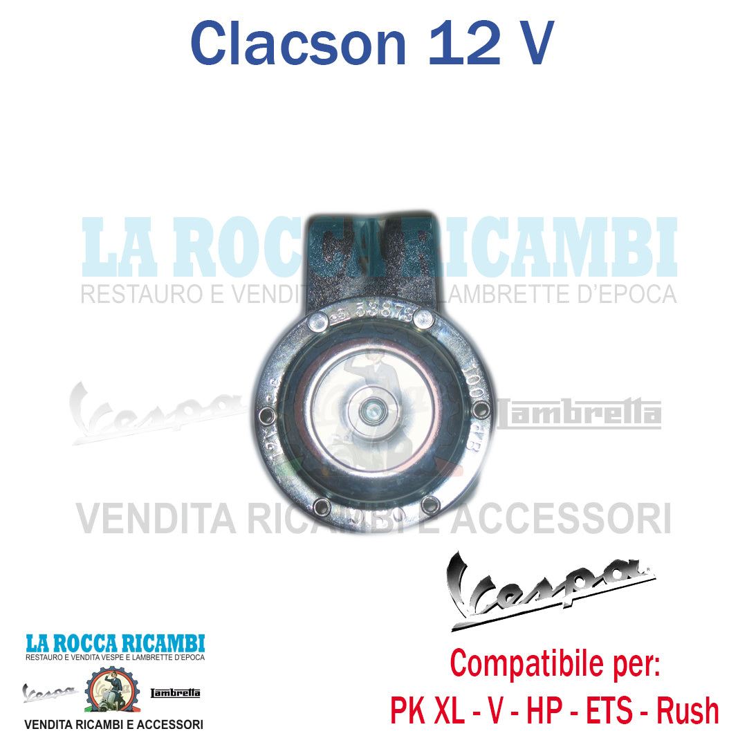 Clacson 12V Vespa PK XL/Rush/HP/V/ETS - R.O. 293293 / 231320