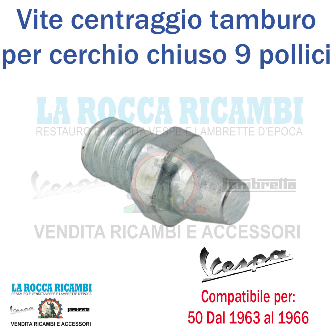 Vite Centraggio tamburo Vespa 50 N / L cerchio 9 pollici chiuso - R.O 070542