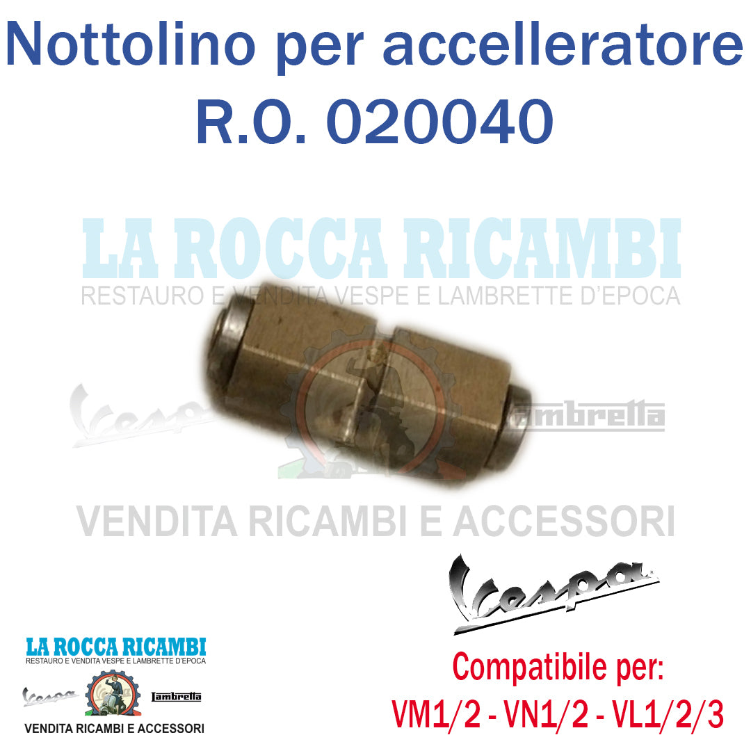 Nottolino Cavo Gas Accelleratore Vespa VM1/VM2/VN1/VN2/VL1/VL2/VL3 - R.O 020040