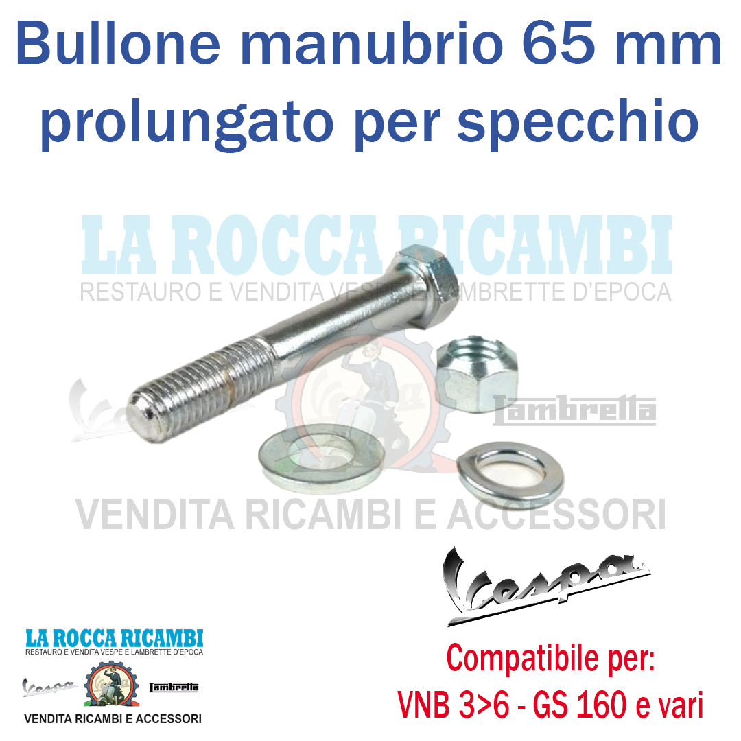 Bullone Sterzo Prolungato per montaggio Specchio 65 mm Vespa VBB/VBA/VNA/VNB/GS
