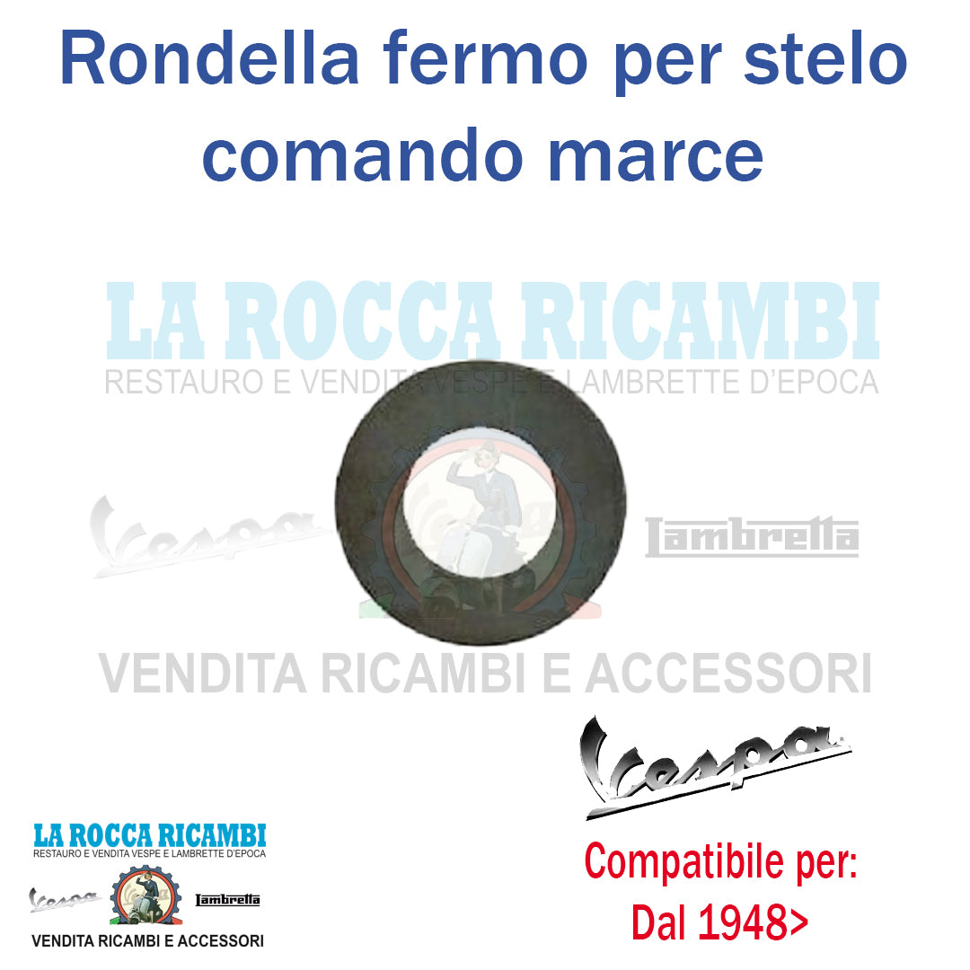 Rondella Fermo Stelo Asta Comando Marce Vespa Dal 1948 >