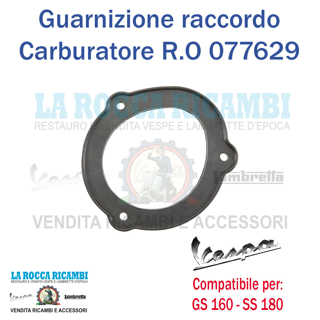 Guarnizione Raccordo Aspirazione Carburatore GS 160 - SS 180