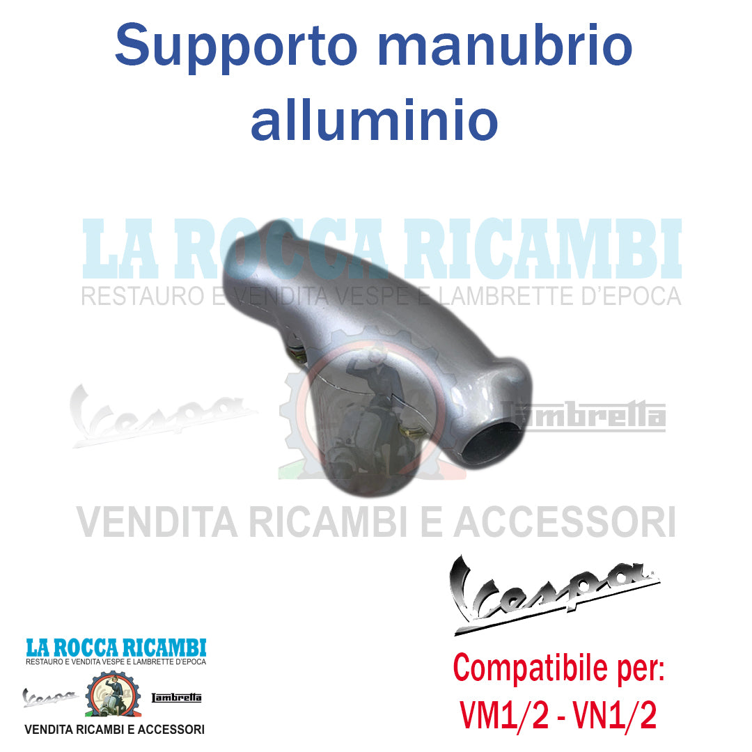 Supporto Manubrio Alluminio Vespa VM1 - VM2 - VN1 - VN2