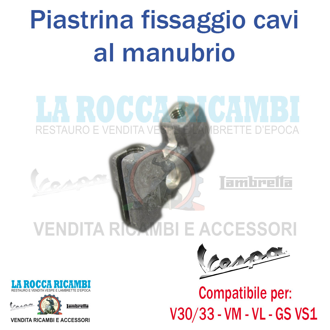 Piastrina Supporto Cavi Cambio Al Manubrio Vespa V 30 - V 33 - VM - VN - VL - GS 150 (VS1)