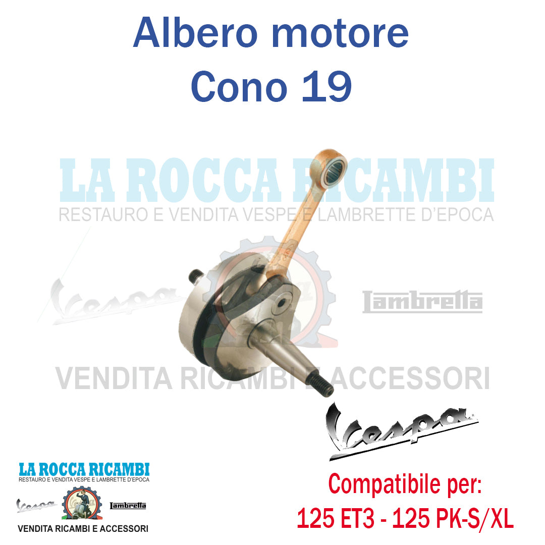 Albero Motore Cono 19 Vespa PRIMAVERA ET3 125 - PK S/XL