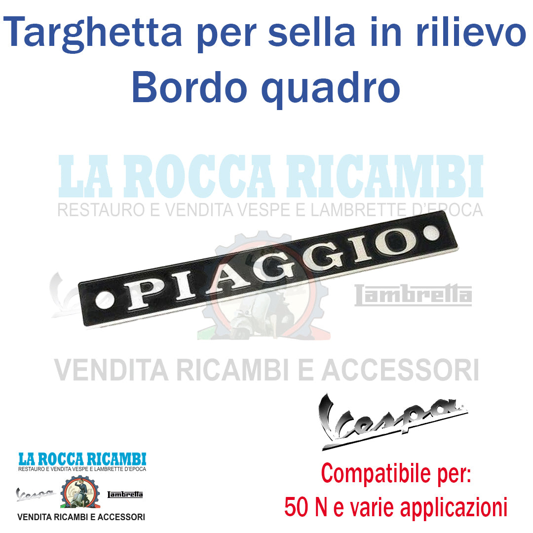 Scritta Targhetta "PIAGGIO" In Rilievo Per Selle Vespa e Ciclomotori (Bordo Quadro)