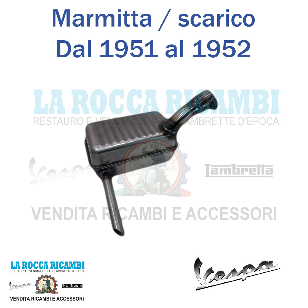 Marmitta scarico Vespa V 30 / V 33 Dal 1951 Al 1952