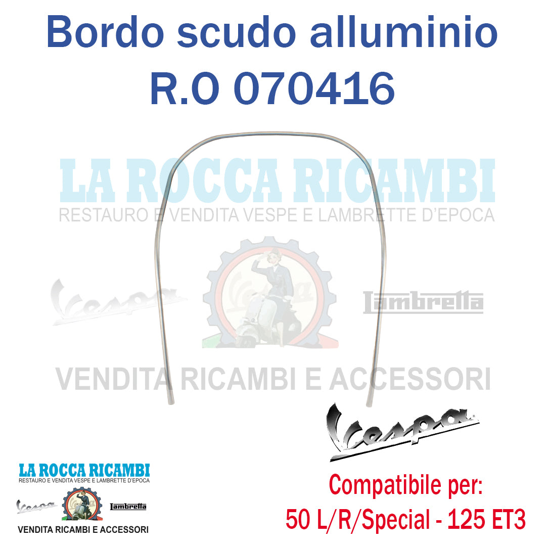 Bordo Scudo In Alluminio Vespa 50 N / L / R / SPECIAL - 125 ET3 / PRIMAVERA