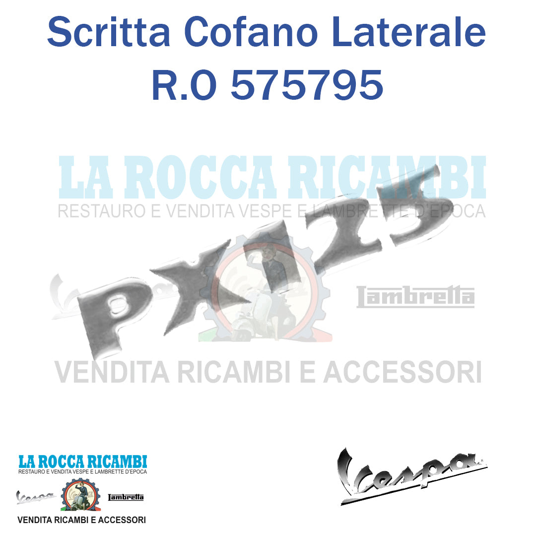 Scritta Laterale Cofano Adesiva Vespa PX 125 R.O 575795 (GRIGIO)