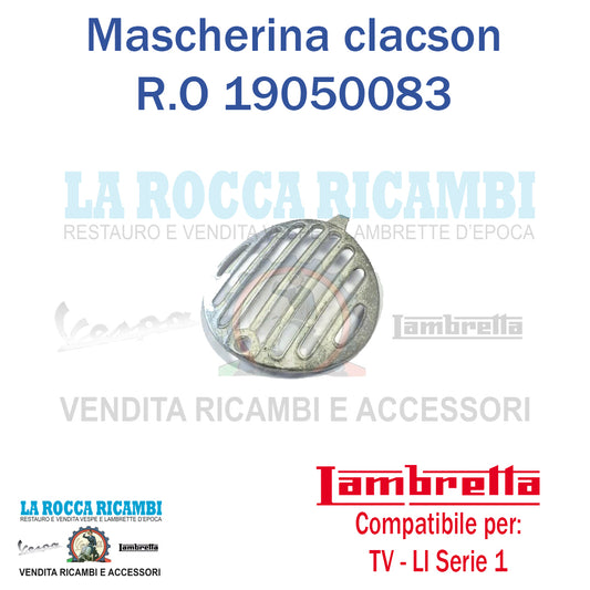 Mascherina / Griglia Clacson Lambretta LI 125 / 150 - TV 175 Serie 1 Dal 1957 al 1958