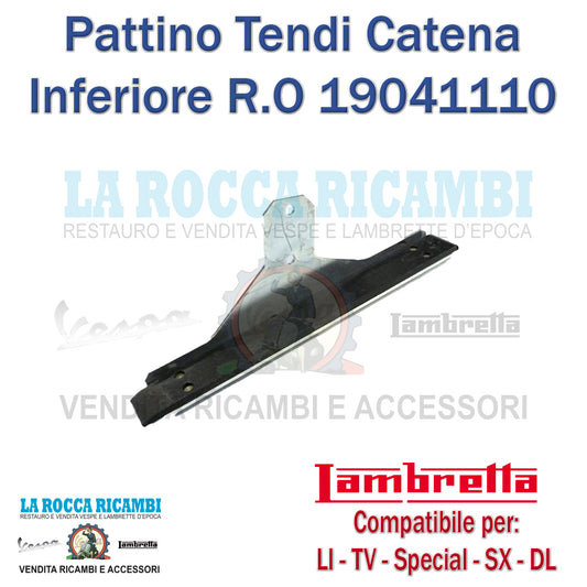Pattino Catena Inferiore Lambretta LI - TV - SPECIAL - SX - DL Dal 1958 AL 1970