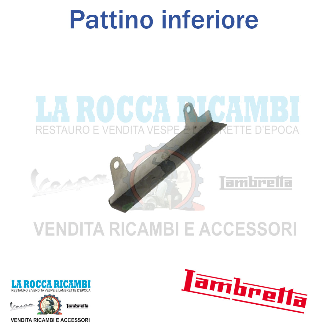Pattino Inferiore Catena Lambretta J 50 /100 / 125