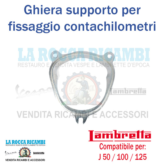 Ghiera Supporto Contachilometri Lambretta J 50 / 100 / 125