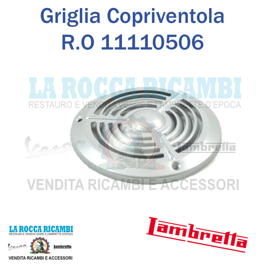 Copriventola Griglia Lambretta D 150 - LD 125/150 - R.O 11110506