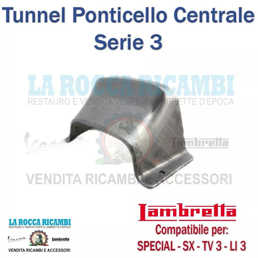 Ponticello Tunnel Centrale Lambretta LI Serie 3 - SPECIAL - TV Serie 3 - SX - DL