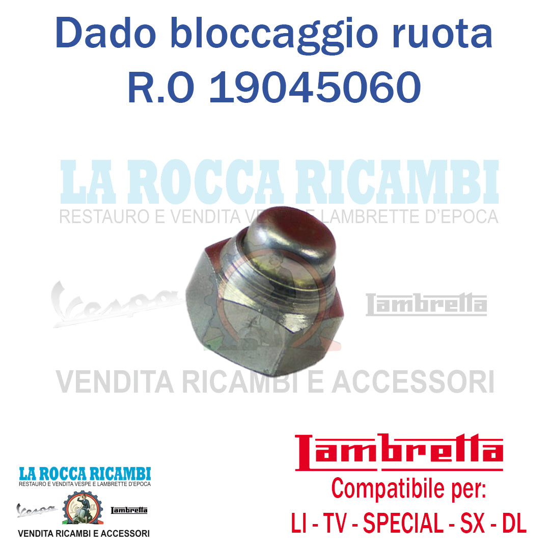 Dado bloccaggio ruota posteriore Lambretta LI / TV / SPECIAL / SX / DL - R.O 19045060
