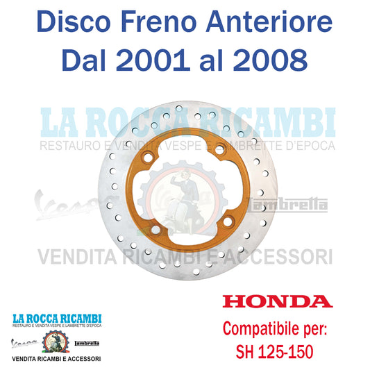Disco Freno Anteriore HONDA SH DAL 2005 AL 2010