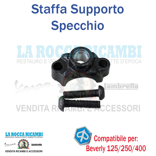 Supporto Specchio PIAGGIO BEVERLY DAL 2006 AL 2010