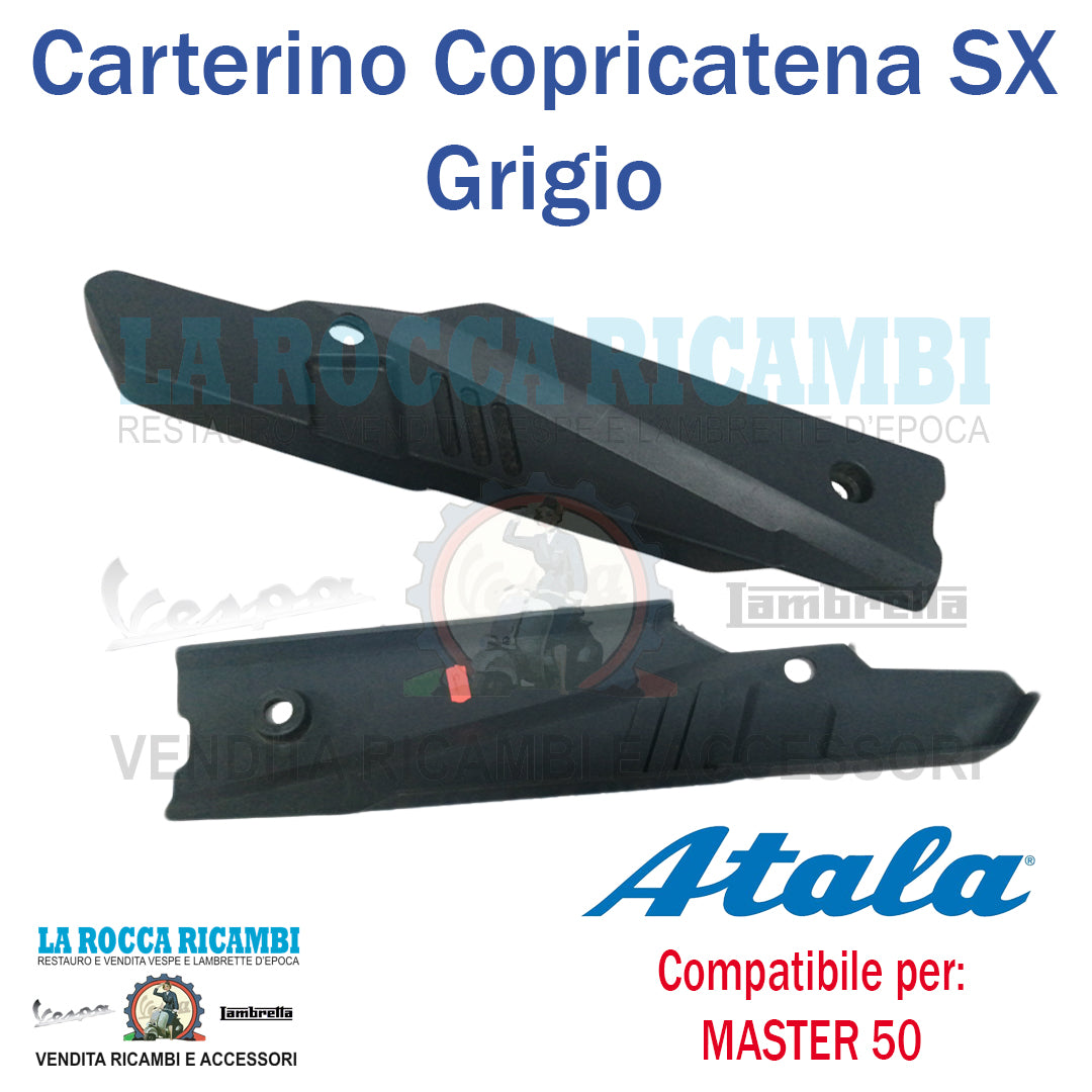 Carterino Copricatena Lato SX ATALA MASTER 50 [GRIGIO]