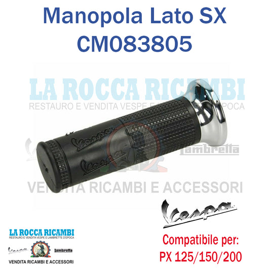 Manopola Lato Sinistro SX Vespa PX 125 / 150 / 200 Dal 2011 Originale CM083805