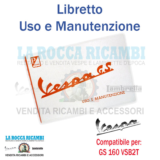 Libretto Uso e Manutenzione Vespa GS VS2