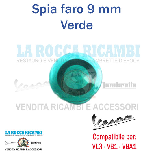 Luce Spia Lucciola Faro Vespa VL3/VB1/VBA1 Foro 9MM [VERDE]