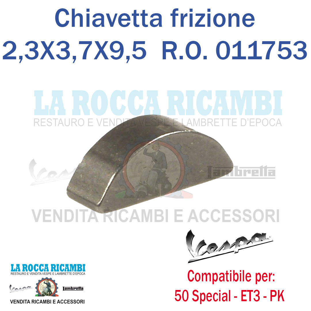 Chiavetta Mezzaluna Frizione VESPA 50/PK/ET3/GS 150 2,3X3,7X9,5mm [TIPO PICCOLO]