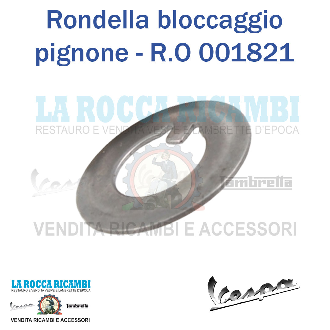 Rondella Bloccaggio Pignone Vespa 50 L/R/N/SPECIAL/PRIMAVERA/ET3/PK - R.O 001821