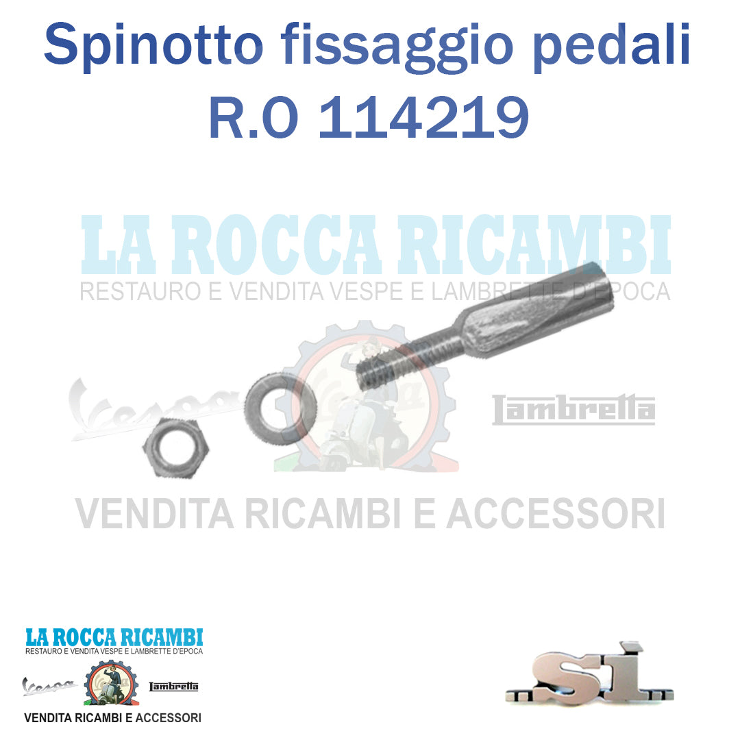 Spinotto Fissaggio Pedali PIAGGIO CIAO/SI/BRAVO/BOXER/BOSS - R.O 114219