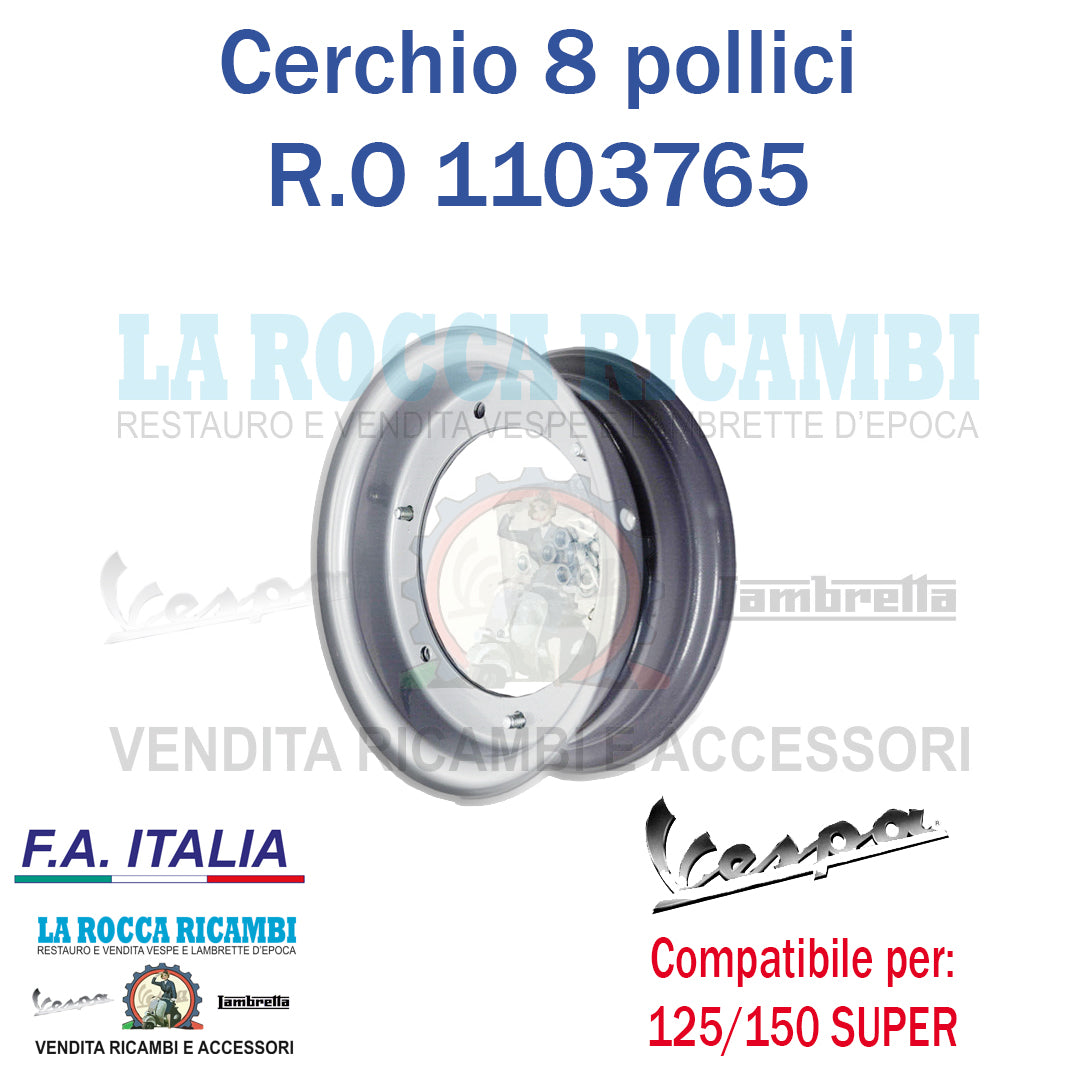 Cerchio Ruota 8 pollici Vespa125/150 SUPER - R.O 1103765