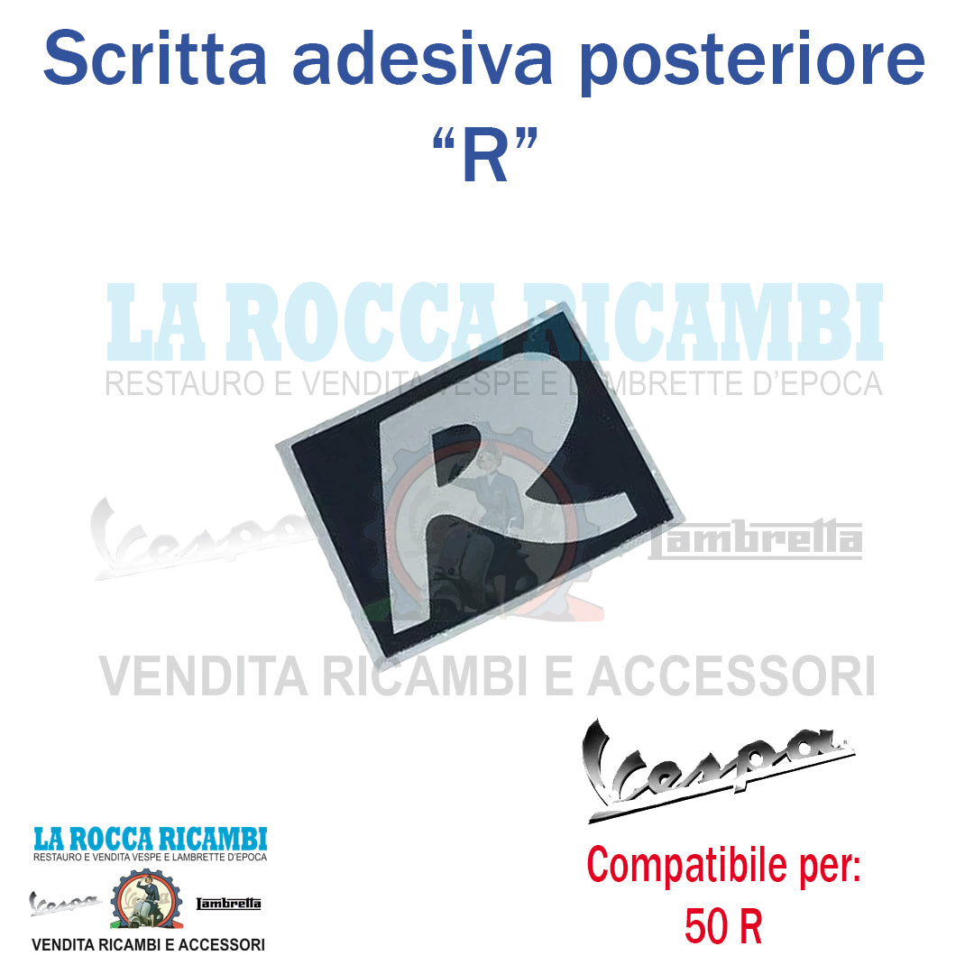 Scritta Adesiva "R" Posteriore Vespa 50 R
