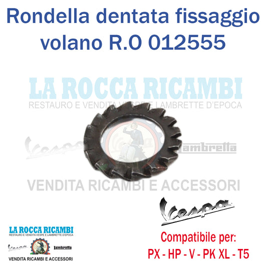 Rondella dentata fissaggio Volano Vespa PX - PK - HP - V - T5