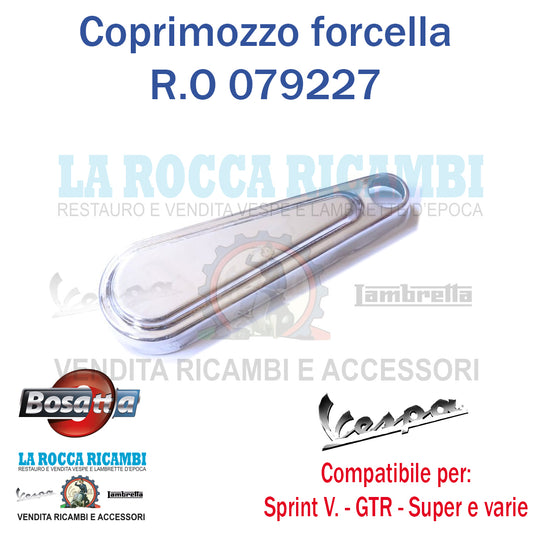 Coprimozzo Forcella Anteriore Vespa SPRINT - GTR -  S. VELOCE - SUPER