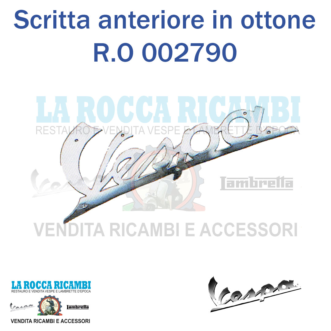 Scritta "Vespa" Dal 1948 Al 1954 VM/VN/VL/VB1 in ottone R.O 002790
