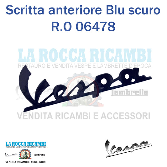 Scritta Anteriore "VESPA" Vespa Super Blu Scuro R.O 06478