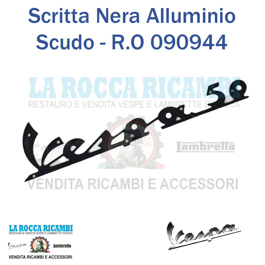 Scritta Alluminio Anteriore "Vespa 50"  forata Vespa 50 N [Nera] - R.O 090944