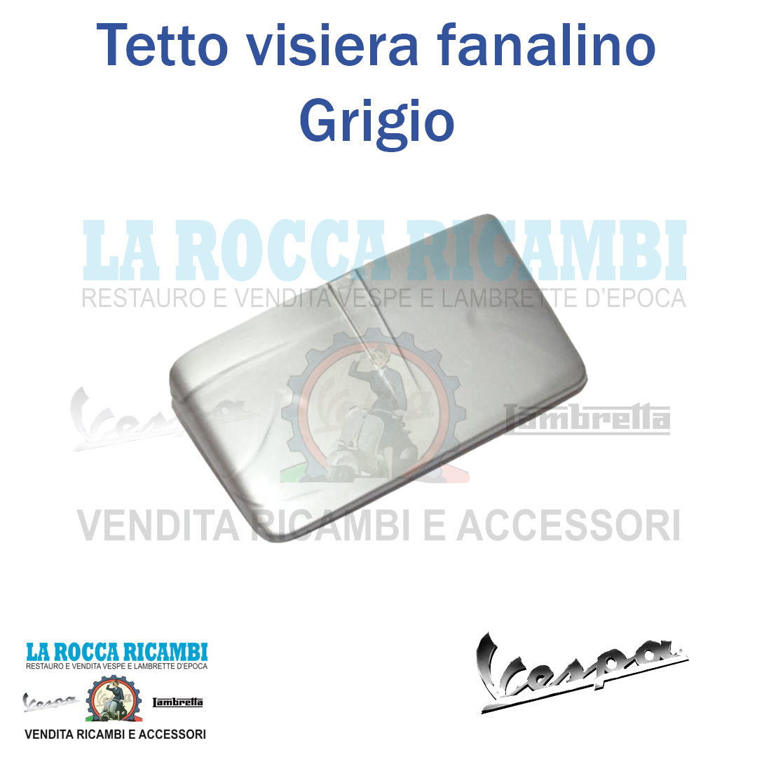 Tetto Visiera Fanalino Posteriore Vespa 50 SPECIAL [GRIGIA]