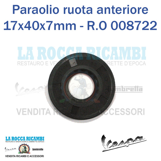 Paraolio 17 x 40 x 7 Ruota Anteriore Vespa VM/VN/VL/VNA/VBB/VNB/GT/SPRINT/TS/RALLY